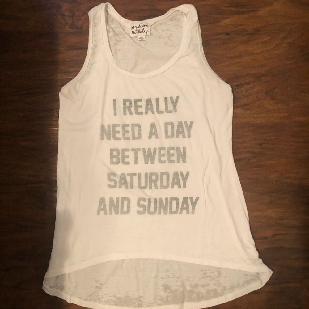 “I Really Need a Day” Tank Top